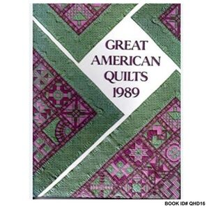 NEW SEALED - Great American Quilts Hardcover Book 1989